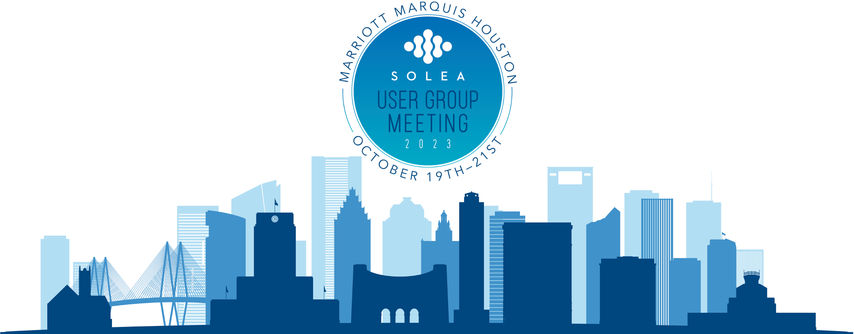 Solea User Group Meeting Marriott Marquis Houston